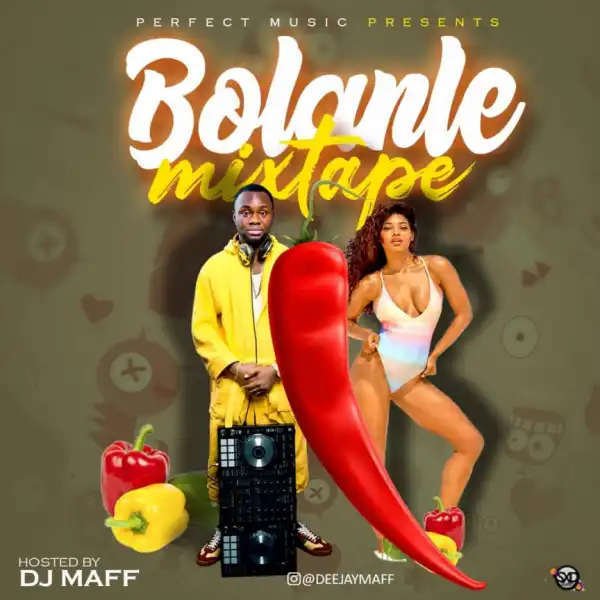 Dj Maff - Bolanle Mixtape